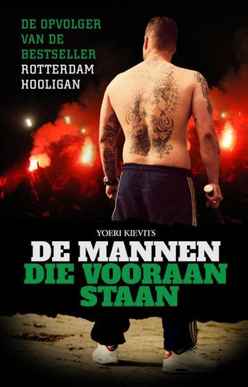 De mannen die vooraan staan 9789089752741 Yoeri Kievits, Verzenden, Zo goed als nieuw, Yoeri Kievits