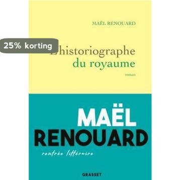 Lhistoriographe du royaume 9782246815266 Mael Renouard, Livres, Verzenden, Mael Renouard