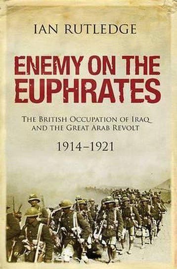 Enemy on the Euphrates 9780863567629 Ian Rutledge, Verzenden, Ian Rutledge
