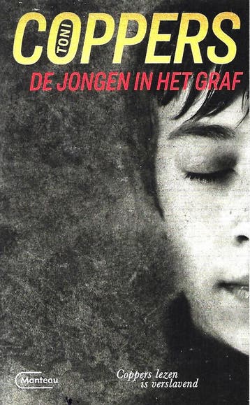 De jongen in het graf - Toni Coppers 9789903250316, Boeken, Verzenden, Zo goed als nieuw, Toni Coppers