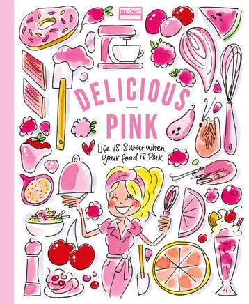 Delicious pink 9789021577456 Blond Amsterdam, Verzenden, Blond Amsterdam