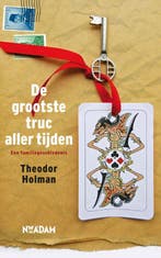 De grootste truc aller tijden 9789046814161 Theodor Holman, Verzenden, Gelezen, Theodor Holman