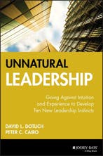 Unnatural Leadership 9780787956189 David L. Dotlich, Verzenden, David L. Dotlich