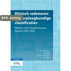 Klinisch redeneren en verpleegkundige classificaties, Verzenden, Zo goed als nieuw, Jennie Mast