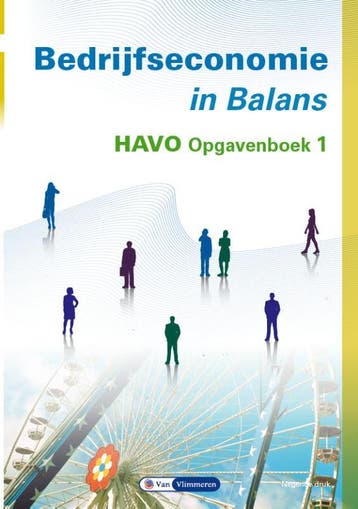 havo / Bedrijfseconomie in Balans / opgavenboek 1, Verzenden, Gelezen, Tom van Vlimmeren