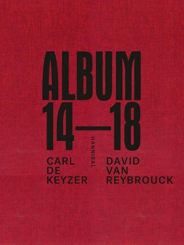 Album 14-18 9789492081063 Carl De Keyzer, Livres, Histoire mondiale, Envoi
