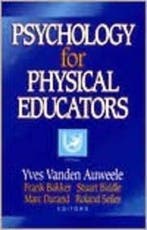 Psychology for Physical Educators 9780880117616, Verzenden, Gelezen, Yves Vauden Avweele