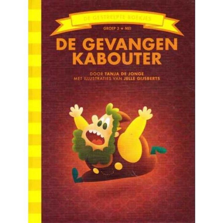 De gevangen kabouter / De Gestreepte Boekjes 9789089220639, Livres, Livres pour enfants | 4 ans et plus, Envoi