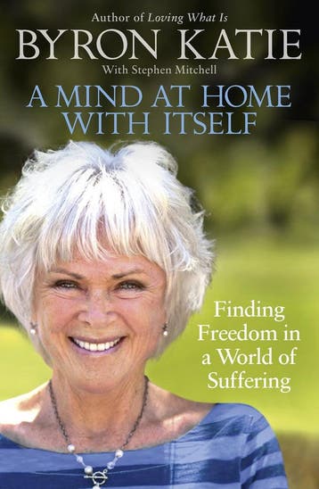 A Mind at Home with Itself 9781846045349 Byron Katie, Boeken, Verzenden, Gelezen, Byron Katie