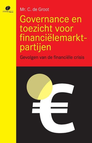 Governance en toezicht voor financiëlemarktpartijen, Verzenden, Zo goed als nieuw, Cobi de Groot