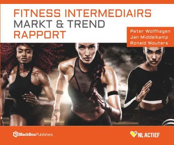Fitness Intermediairs Markt & Trend Rapport 9789083013473, Boeken, Verzenden, Zo goed als nieuw, Peter Wolfhagen
