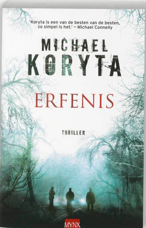 Erfenis 9789089681423 Michael Koryta, Livres, Thrillers, Envoi