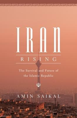 Iran Rising | Amin Saikal | Nieuw, Verzenden, Amin Saikal