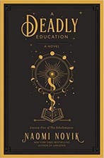 A Deadly Education / The Scholomance / 1 9780593159668, Verzenden, Naomi Novik