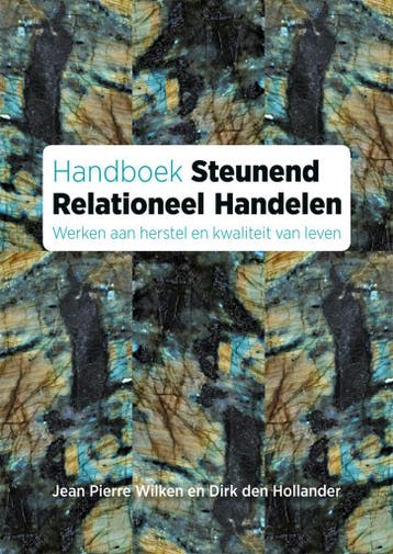 Handboek steunend relationeel handelen 9789085602477, Boeken, Verzenden, Zo goed als nieuw, Jean Pierre Wilken