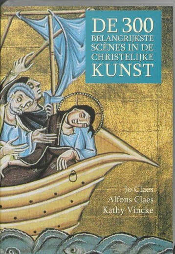 300 belangrijkste scènes in de religieuze kunst, De Jo Claes, Verzenden, Gelezen, Jo Claes
