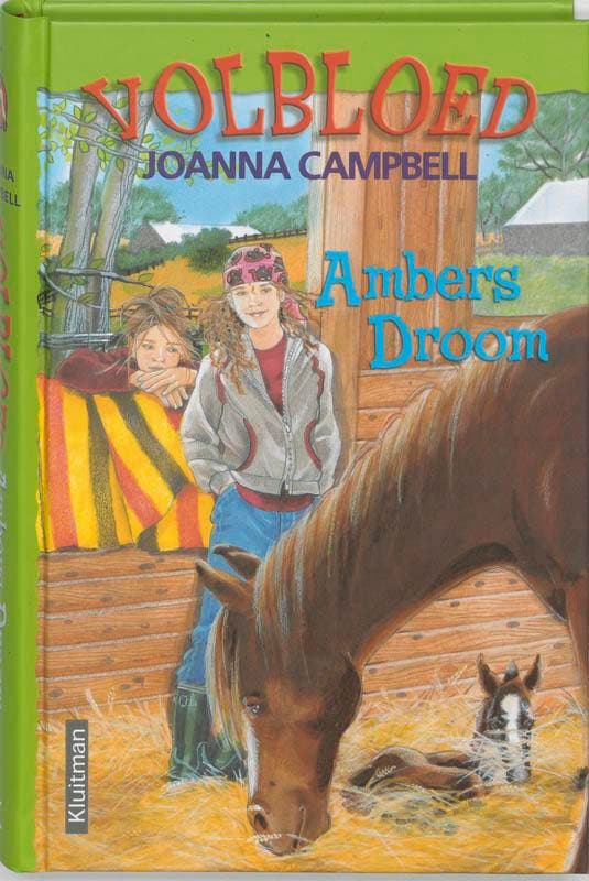Ambers droom / Volbloed 9789020621587 Joanna Campbell, Boeken, Kinderboeken | Jeugd | 10 tot 12 jaar, Zo goed als nieuw, Verzenden