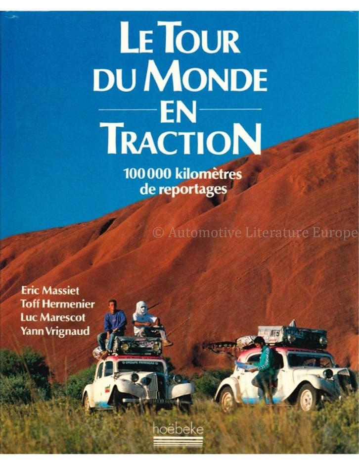 LE TOUR DU MONDE EN TRACTION, 100.000 KILOMÈTRES DE, Livres, Autos | Livres