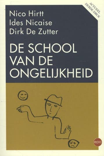 De school van de ongelijkheid 9789491297564 Ides Nicaise, Boeken, Verzenden, Zo goed als nieuw, Ides Nicaise