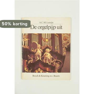 De orgelpijp uit 9789024642373 Luteyn, Verzenden, Gelezen, Luteyn