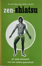 Zen-shiatsu / New age 9789020250336 Shizuto Masunaga, Verzenden, Shizuto Masunaga