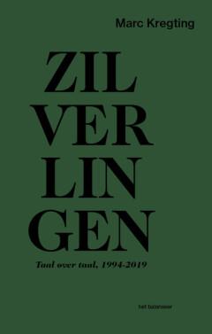 Zilverlingen 9789079202621 Marc Kregting, Boeken, Literatuur, Zo goed als nieuw, Verzenden