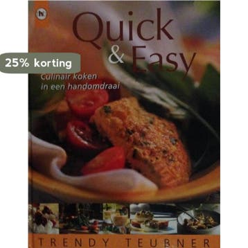 Quick & Easy culinair koken in een handomdraai 9789051085198, Verzenden, Gelezen, Trendy Teubner
