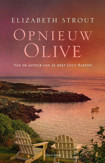 Opnieuw Olive / Olive Kitteridge / 2 9789025457396, Boeken, Verzenden, Gelezen, Elizabeth Strout