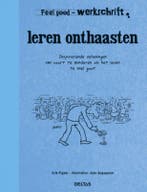 Leren onthaasten / Werkschrift / Feel good 9789044734645, Verzenden, Gelezen, Erik Pigani