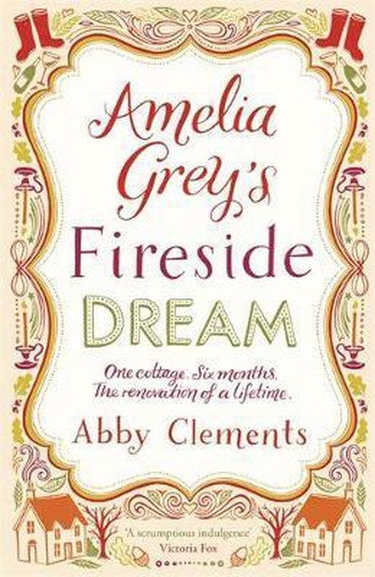 Amelia Greys Fireside Dream 9781782064305 Abby Clements, Livres, Langue | Anglais, Envoi