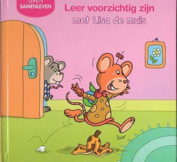 Leer voorzichtig zijn (met Lisa de muis) 8717796026610, Verzenden, Gelezen, Adrienne Heymans