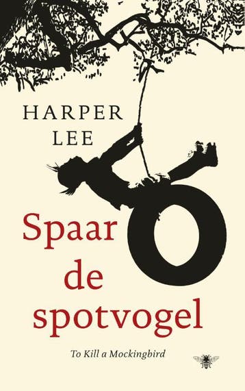Spaar de spotvogel 9789023494935 Harper Lee, Boeken, Verzenden, Zo goed als nieuw, Harper Lee