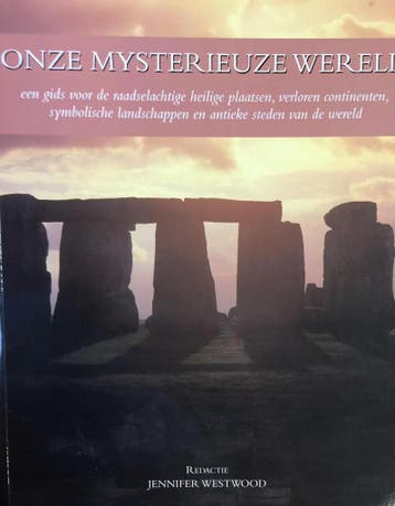 ONZE MYSTERIEZE WERELD 9789061138587 J. WESTWOOD, Verzenden, J. WESTWOOD