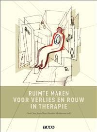 Ruimte Maken Voor Verlies En Rouw In Therapie |  | Nieuw, Verzenden