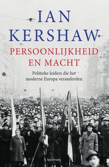 Persoonlijkheid en macht 9789000378067 Ian Kershaw, Verzenden, Ian Kershaw