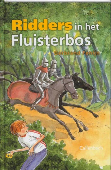 Ridders in het fluisterbos 9789026613128 Gerbrand Fenijn, Verzenden, Gelezen, Gerbrand Fenijn