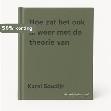 Hoe zat het ook al weer met de theorie van 9789026510434, Verzenden, Gelezen, Karel Soudijn