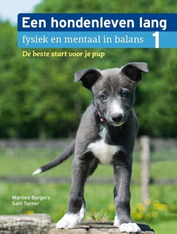 De beste start voor je pup / Een hondenleven lang fysiek en, Boeken, Verzenden, Gelezen, Sam Turner