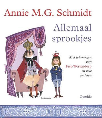 Allemaal sprookjes 9789045106113 Annie M.G. Schmidt, Verzenden, Zo goed als nieuw, Annie M.G. Schmidt