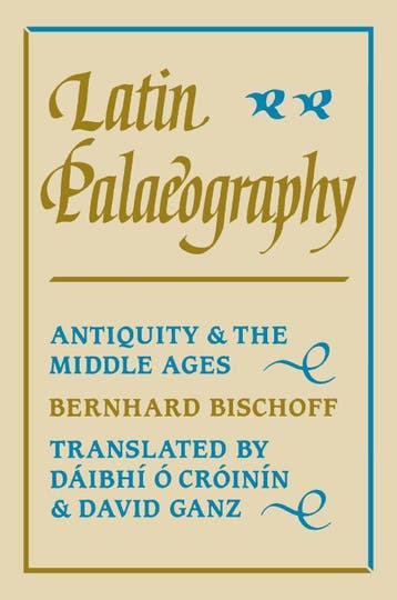 Latin Palaeography | Bernhard Bischoff | Nieuw, Verzenden, Nieuw, Bernhard Bischoff