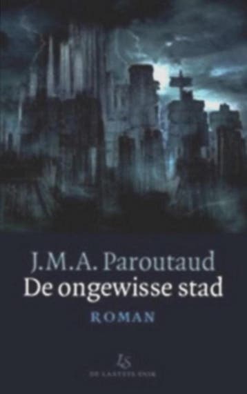 De ongewisse stad 9789082580716 J.M.A. Paroutaud, Verzenden, Gelezen, J.M.A. Paroutaud