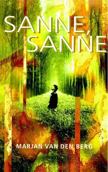 Sanne, Sanne / Sanne / 4 9789047505785 Marjan van den Berg, Boeken, Verzenden, Zo goed als nieuw, Marjan van den Berg