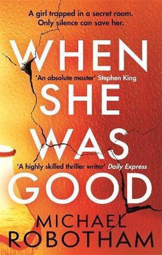 When She Was Good 9780751573497 Michael Robotham, Livres, Langue | Anglais, Envoi