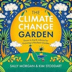 The Climate Change Garden, UPDATED EDITION 9780760379486, Verzenden, Sally Morgan