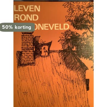 Leven rond schoneveld 9789064973000 Poortman, Verzenden, Poortman