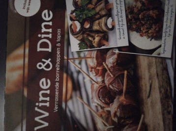 WINE & DINE VERRASSENDE BORRELHAPPEN & TAPAS 9789039627136, Verzenden, Zo goed als nieuw