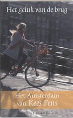 Het geluk van de brug 9789059371842 Kees Fens, Verzenden, Gelezen, Kees Fens