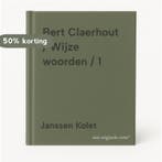 Bert Claerhout / Wijze woorden / 1 9789085281962, Verzenden, Zo goed als nieuw, Janssen Kolet
