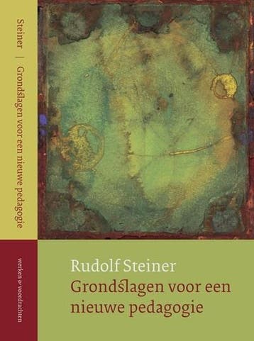 Grondslagen Voor Een Nieuwe Pedagogie | Nieuw, Verzenden, Nieuw, Rudolf Steiner; Christof Wiechert