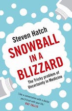 Snowball in a Blizzard 9781782399896 Steven Hatch, Boeken, Verzenden, Gelezen, Steven Hatch